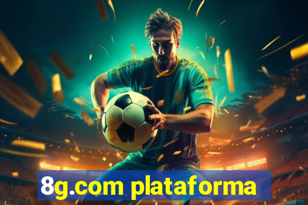 8g.com plataforma